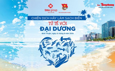 Bình Thuận hưởng ứng chiến dịch “Hãy làm sạch biển – Tử tế với đại dương”