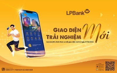 Ứng dụng Lienviet24h mới hướng tới sự tinh gọn và tiện ích