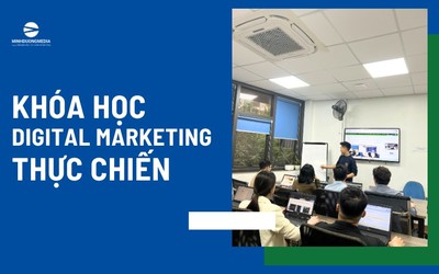 Minh Dương Media cung cấp khóa học Digital Marketing thực chiến hàng đầu