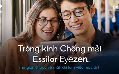 Bello Eyewear chuyên gia tròng kính chống mỏi, thư giãn và bảo vệ mắt khi làm việc máy tính Essilor Eyezen