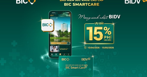 BIC giảm 15% phí bảo hiểm sức khoẻ cao cấp chào mừng ngày thành lập BIDV
